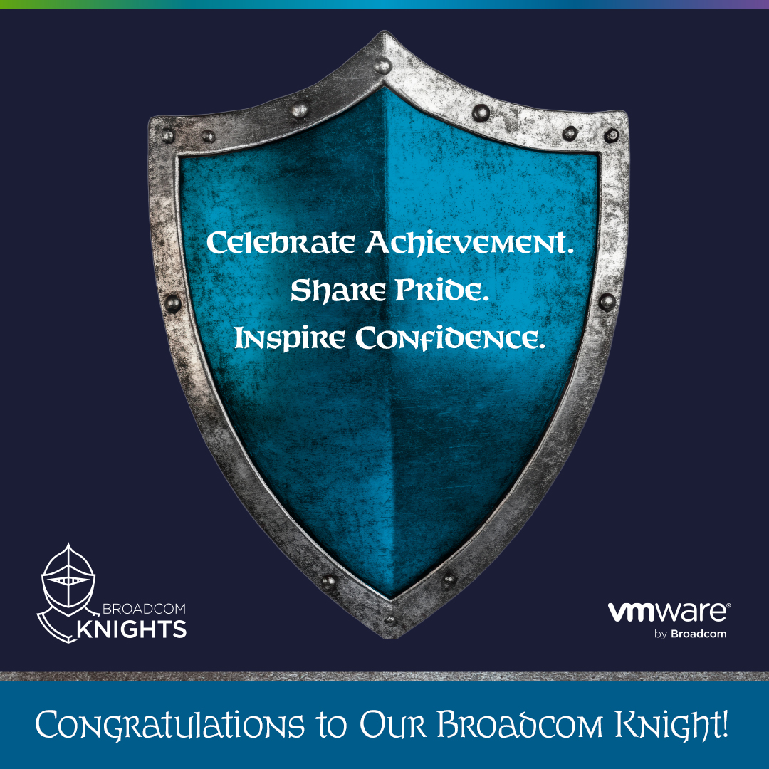 Broadcom Knights - VmWare by Broadcom